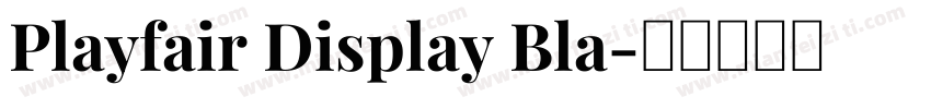 Playfair Display Bla字体转换
